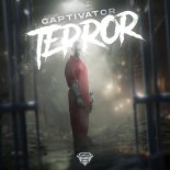 Captivator - TERROR (Original Mix)