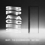 BUNT., The Chainsmokers, Izzy Bizu - Spaces (Extended Mix)