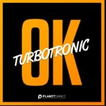Turbotronic - OK (Extended Mix)