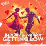 Maintrex & Kroefoe - Getting Low