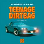 Retrovision & Landis Feat. Wheatus - Teenage Dirtbag (Extended Mix)