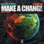 Master Blaster & ToneNation - Make a Change (David's Song)