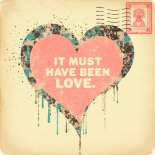 ONEIL, KANVISE & ERCODES - It Must Have Been Love