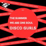 Disco Gurls - The Summer