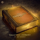 Galactixx & B-Front Feat. MC Synergy  - My History (Extended Mix)