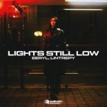 EERYL & Lintrepy - Lights Still Low