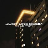 TIMNI & Lintrepy - Just Like Boom