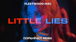Fleetwood Mac - Little Lies (Dopaminer Remix)
