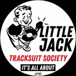 Tracksuit Society - It's All About