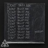 Trillivm - DONT TRUST ME
