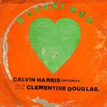 Calvin Harris & Clementine Douglas - Blessings (Skytech Remix)