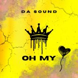 Da Sound - Oh My (Extended Mix)