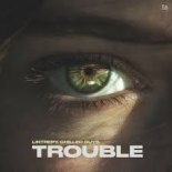 Lintrepy & chilled guys. - Trouble