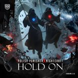 Polish Punisher & Nightcraft - Hold On (Extended Mix)