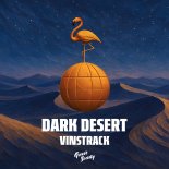 VINSTRACK - Dark Desert (Extended Mix)