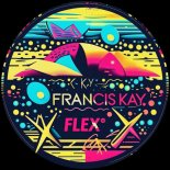 Francis Kay - Flex (Original Mix)