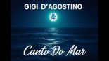 Gigi D'Agostino - Canto Do Mar (Gigias AI Vocal Mix)