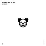 Sebastian Mora - No Joke (Original Mix)