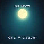 One Producer - You Know (Midnight Mix)