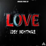 Cosy Nghtmre - Love (Extended)