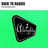 Back To Basics - Please Forgive Me (Cult Mix)
