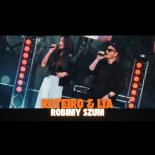 Roteiro & Lia - Robimy Szum