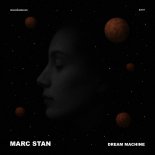 Marc Stan - Dream Machine (Original Mix)