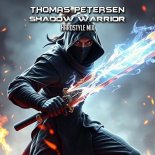 Thomas Petersen - Shadow Warrior (Hardstyle Mix)