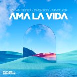 Roman Messer & DIM3NSION Feat. Airwalk3r - Ama La Vida