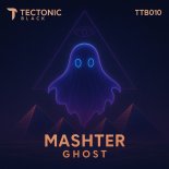 Mashter - Ghost (Original Mix)