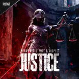 Heavy Resistance & Suspect - Justice (Pro Mix)