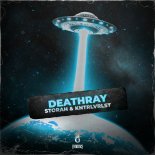 Storah & KNTRLVRLST - DEATHRAY (Original Mix)