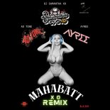 Ayree - Mahabatt (XO Remix) [feat. AO Tone]