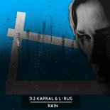 DJ Kapral feat. L Rus - Rain