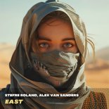 Stefre Roland & Alex Van Sanders - East