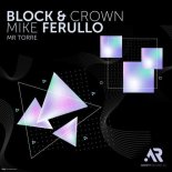 Block & Crown, Mike Ferullo - Mr Torre