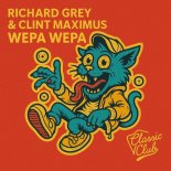 Richard Grey - Wepa Wepa (Extended Mix)