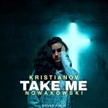 Kristianov & Nowakowski - Take Me