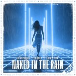 Mattmoth & SKULLY & Emily Fox - Naked in the Rain (Extended Mix)