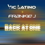Frankie J, Vic Latino - Back at One (Afro Extended Mix)