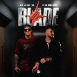 Nic Johnston & Luke Madness - Blade (Extended Mix)