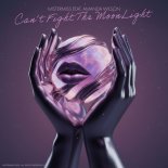 MISTERMISS Feat. Amanda Wilson - Can’t Fight The Moonlight