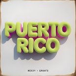 FOXXY x GranTi - Puerto Rico (Original Mix)