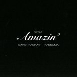 Idaly, David Mackay & Massuma - Amazin' (Edit)