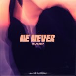 HilalDeep - Ne Never (Original Mix)