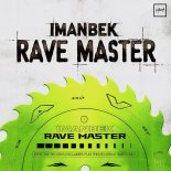 Imanbek - Rave Master (Extended Mix)