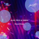 Simka, Alex Prix - House Dream (Extended Mix)