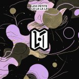 LEVI PETITE - La La La La