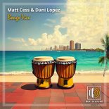 Matt Cess, Dani Lopez - Bongo Vice