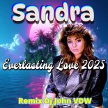 Sandra - Everlasting Love 2025 (Remix Dj John VDW)